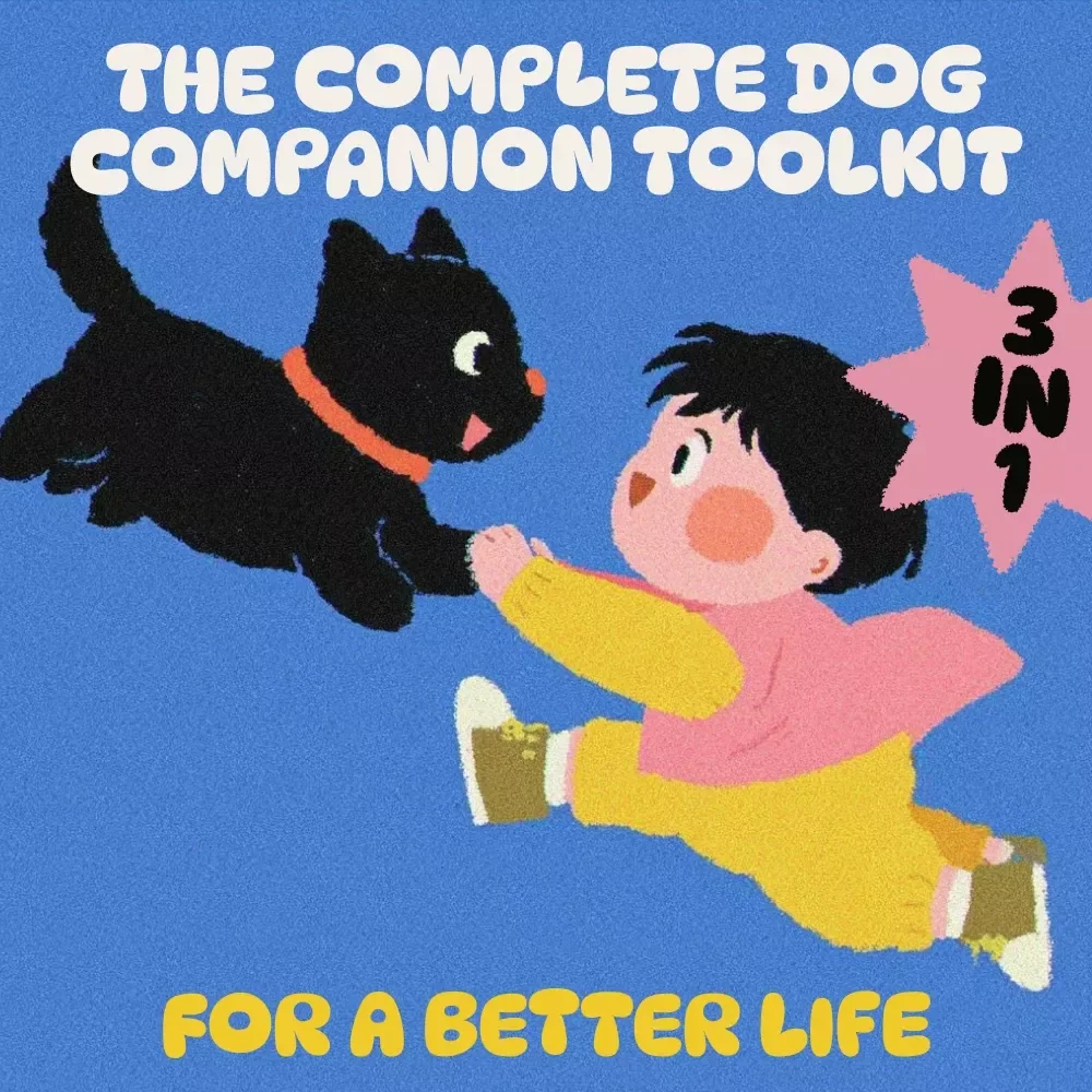 The Complete Dog Companion Toolkit for a Better Life - 3-in-1 Bundle for Dog Owners