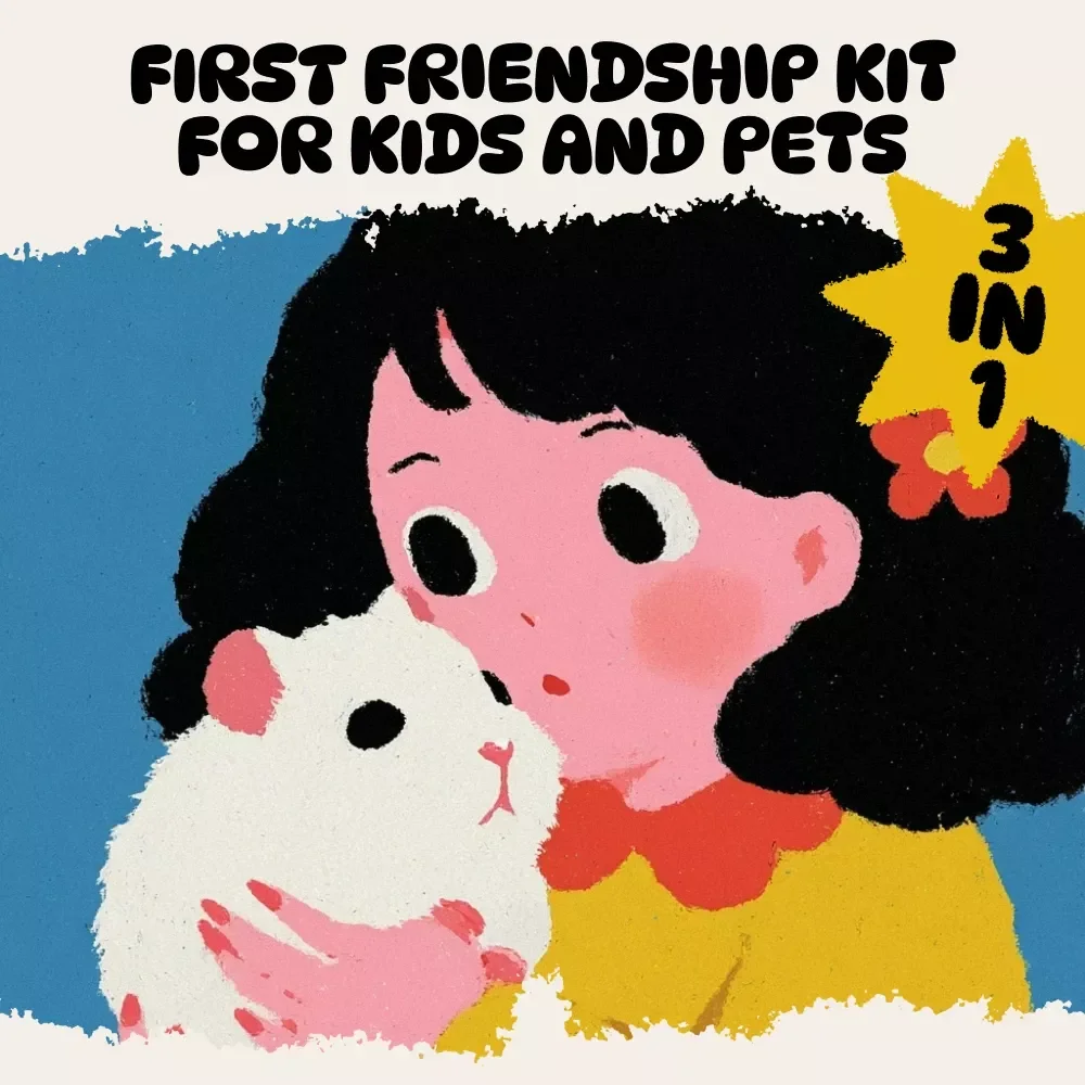 First Friendship Kit for Kids and Pets - 3-in-1 Digital Bundle