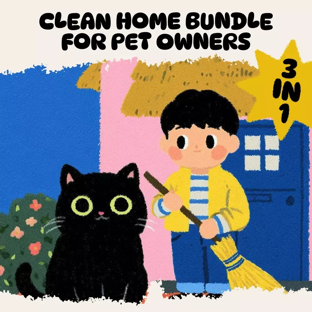 Clean Home Bundle for Pet Owners: 3-in-1 Guide, Checklist & eBook to Keep Home Tidy with Pets