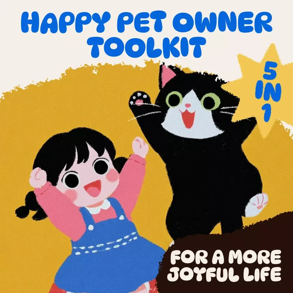Happy Pet Owner Toolkit for a Healthier and More Joyful Life - 5-in-1 Digital Bundle