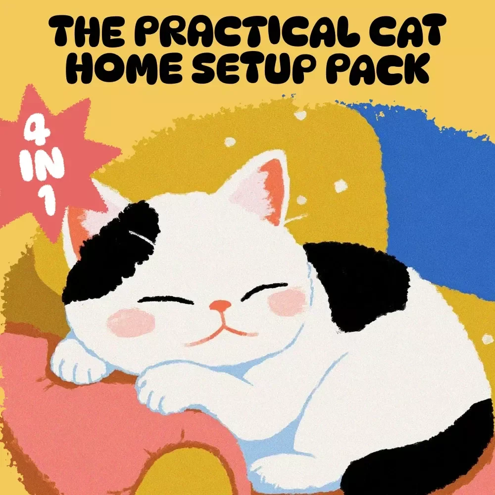 The Practical Cat Home Setup Pack: 4-in-1 Digital Bundle for a Cat-Friendly Home