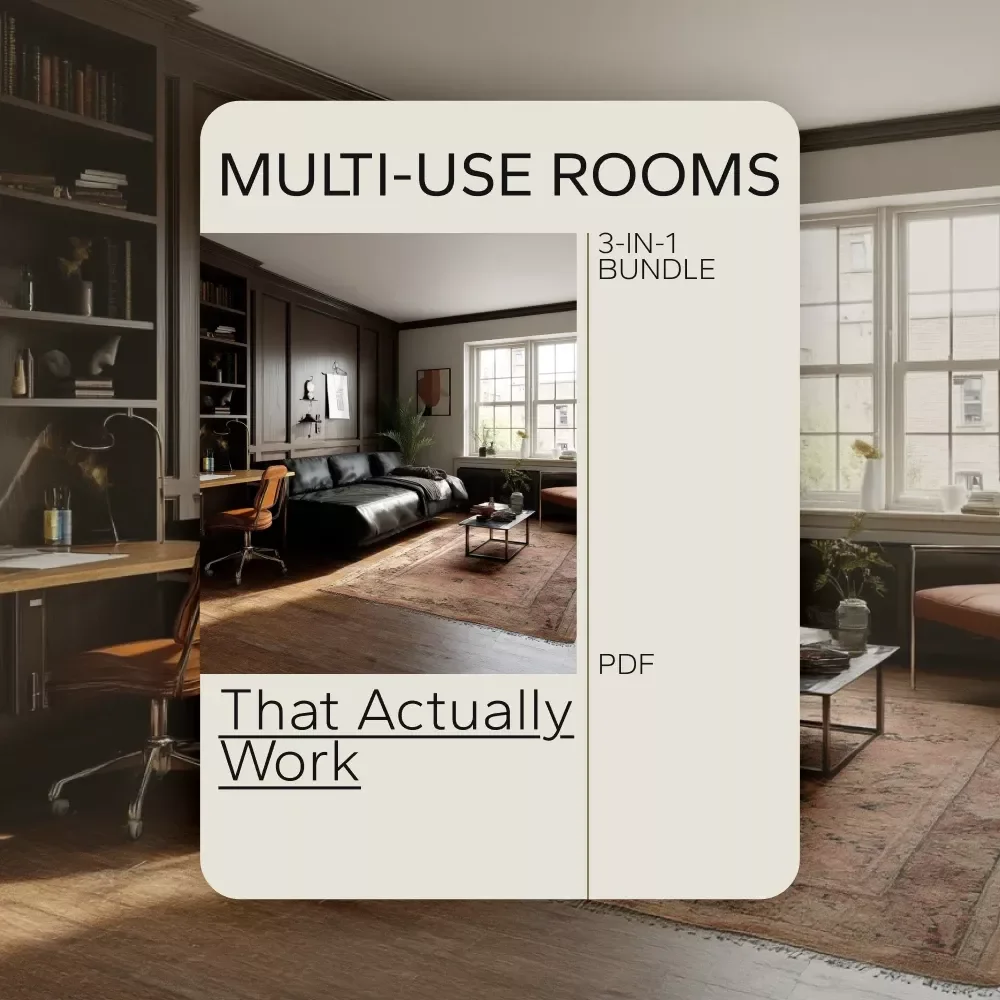 Designing Multi-Use Rooms That Actually Work: 3-in-1 Bundle for Creating Functional Zones