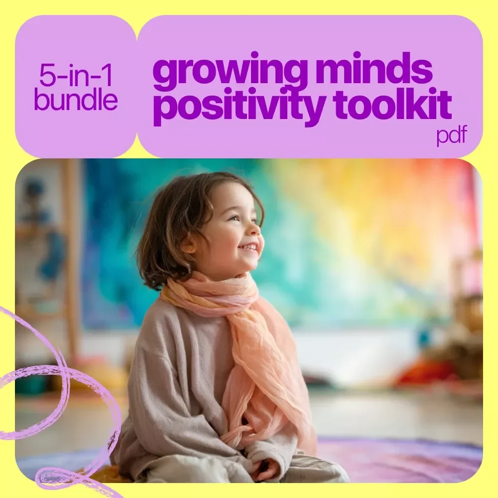 Growing Minds Positivity Toolkit – Positive Thinking for Kids Bundle | Words That Inspire Encouraging Students from Teachers’ Hearts