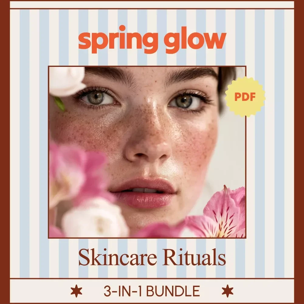 Spring Glow Skincare Rituals Pack – 3-in-1 Spring Beauty Routine Guides & Checklists