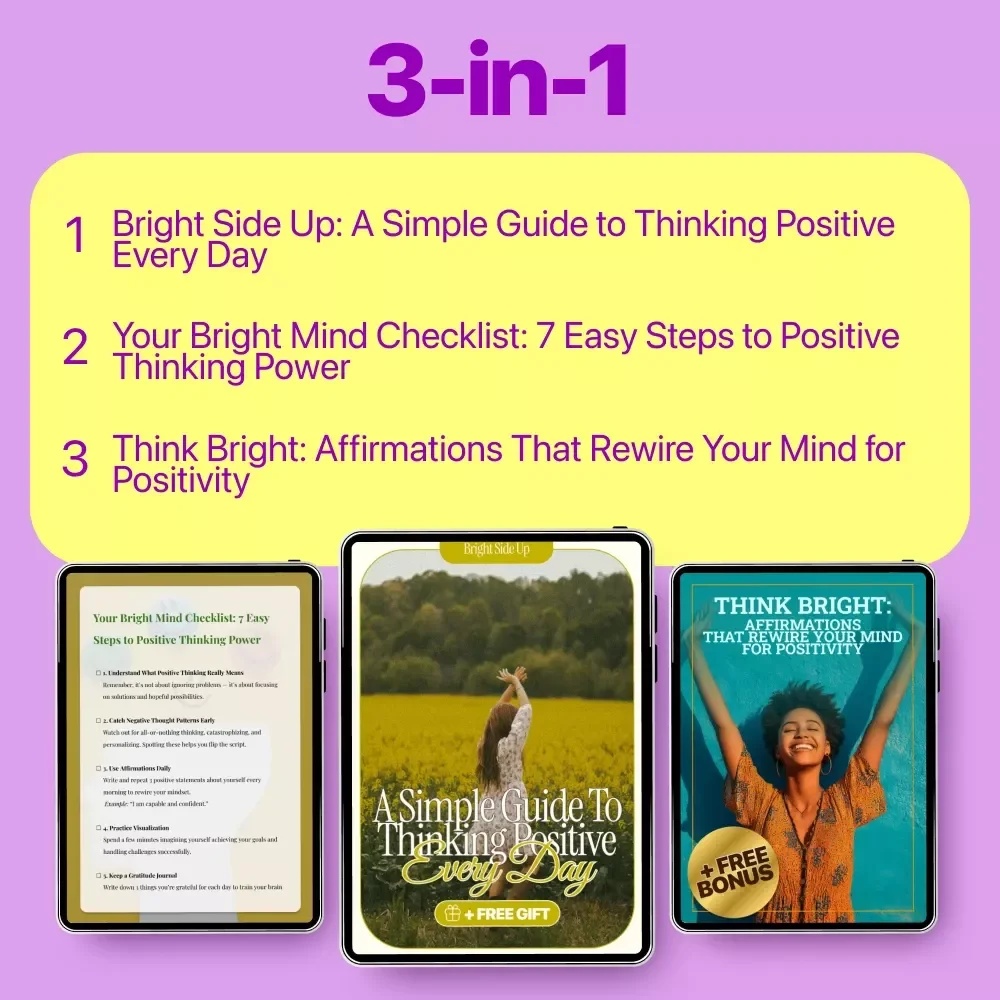 Shift Toward Optimism 3-in-1 Digital Bundle | How to Think More Positive | Bright Side Up: A Simple Guide to Thinking Positive Every Day