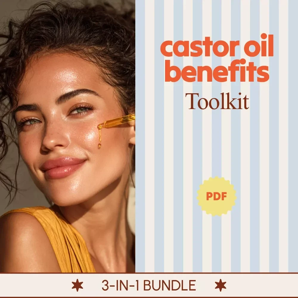 Castor Oil Benefits Toolkit | Castor Oil Beauty Benefits 3-in-1 Digital Bundle