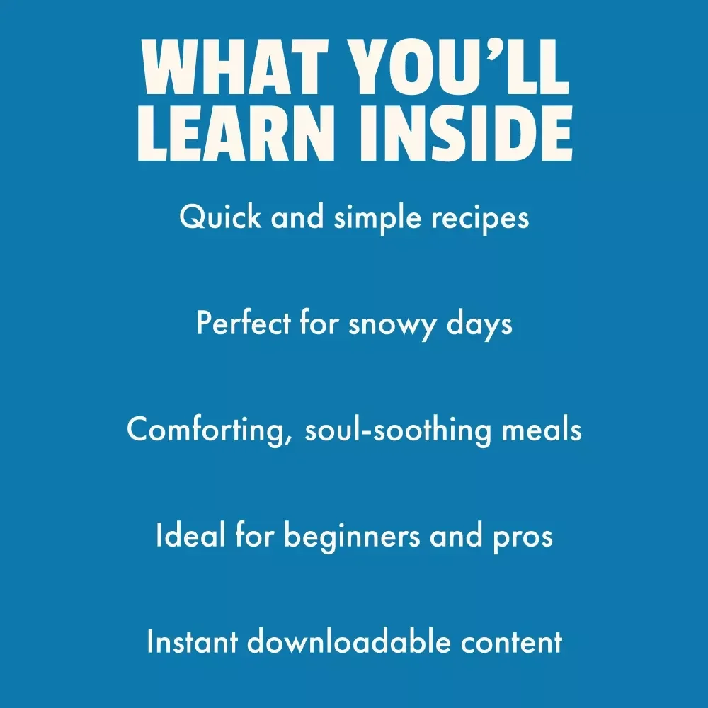 Soul-Warming Snow-Day Bundle: 3-in-1 Guide to Comfort Food for Snow Days