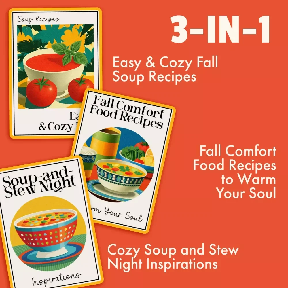 Autumn Soup Bundle for Cold Evenings: 3-in-1 Digital Recipe Bundle