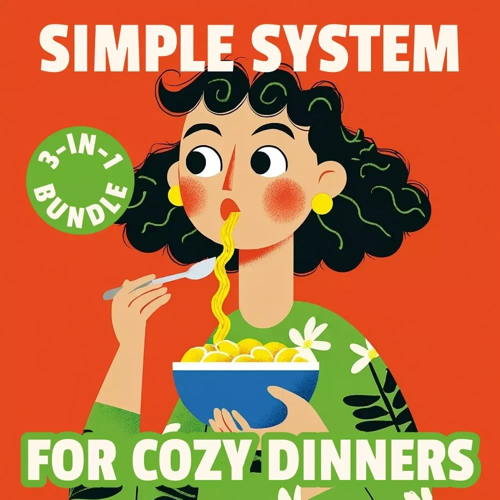Your Simple System for Cozy Dinners: 3-in-1 Bundle for Effortless Meal Planning