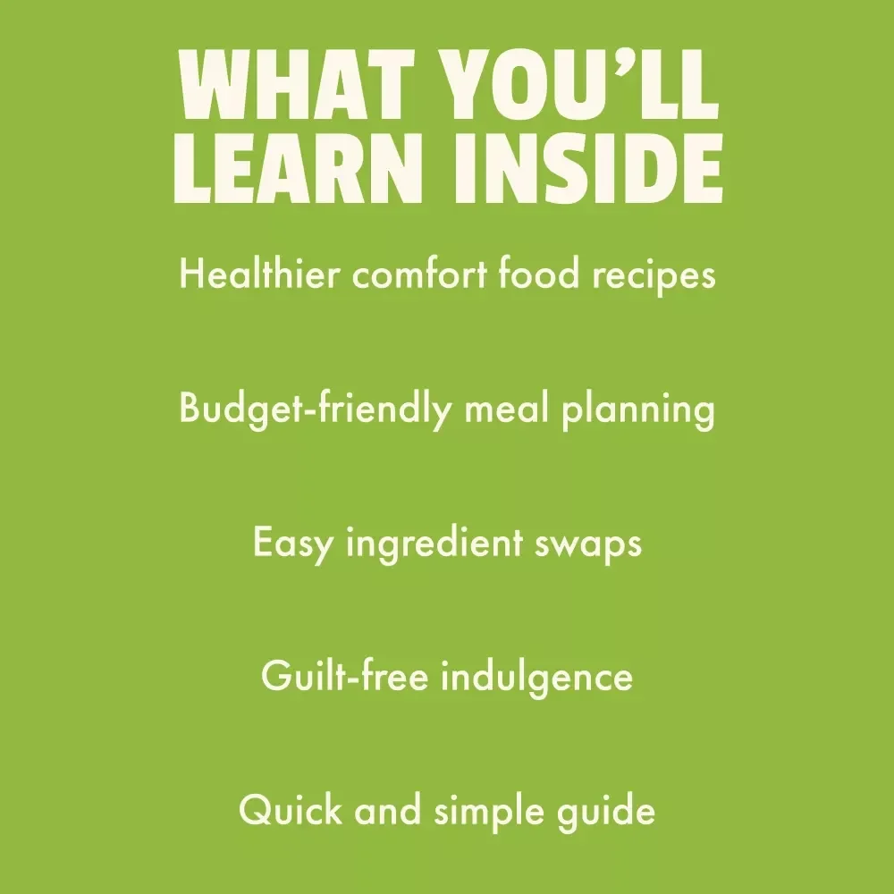 Healthy Hits Bundle for Comfort Food: Healthy Comfort Food Swaps, Guides, and Checklists