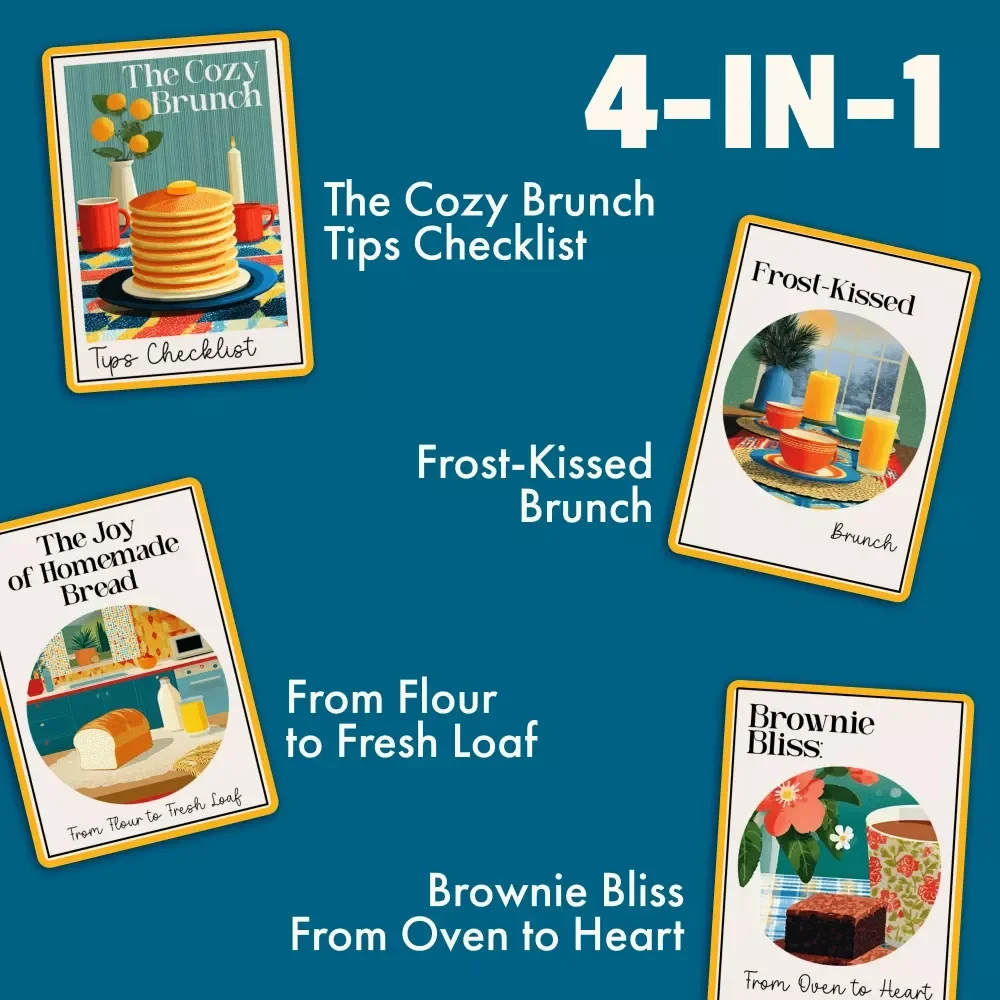 Weekend Brunch Kit for Cozy Moods - 4-in-1 Bundle: Cozy Brunch Tips, Frost-Kissed Brunch, Homemade Bread, and Brownie Bliss