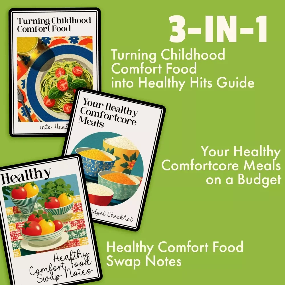 Healthy Hits Bundle for Comfort Food: Healthy Comfort Food Swaps, Guides, and Checklists