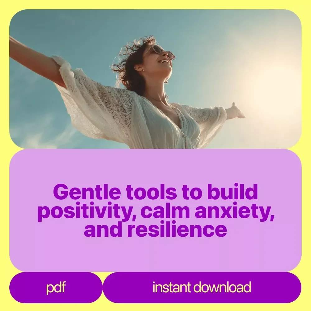 Gentle Positivity Healing Toolkit | 5-in-1 Digital Bundle for Positive Thinking in Recovery, Anxiety Relief & Mindset Reset