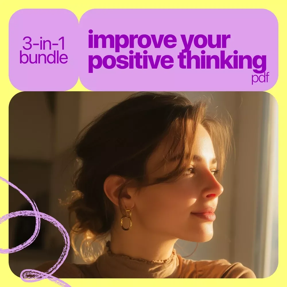 Improve Your Positive Thinking – 3 in 1 Digital Bundle | Bright Side Up Guide, Positive Reader's Power-Up Checklist, Laugh Your Way to a Brighter Day Quotes | How to Improve Positive Thinking