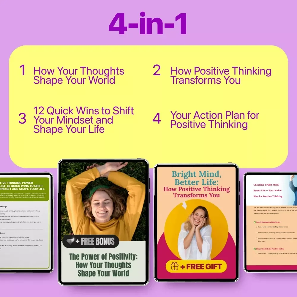 Positive Thinking Foundations Pack – 4 in 1 Digital Bundle | what is positive thinking | Guides, eBooks & Checklists for a Brighter Mindset