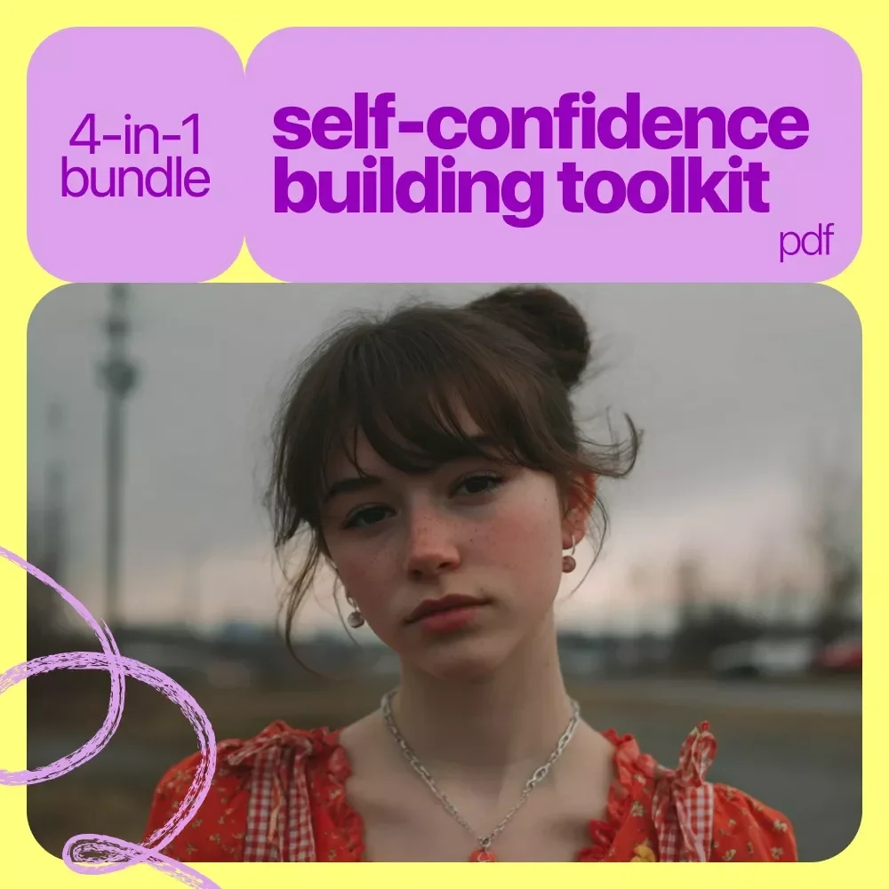 Self-Confidence Building Toolkit: 4-in-1 Digital Bundle to Boost Your Confidence