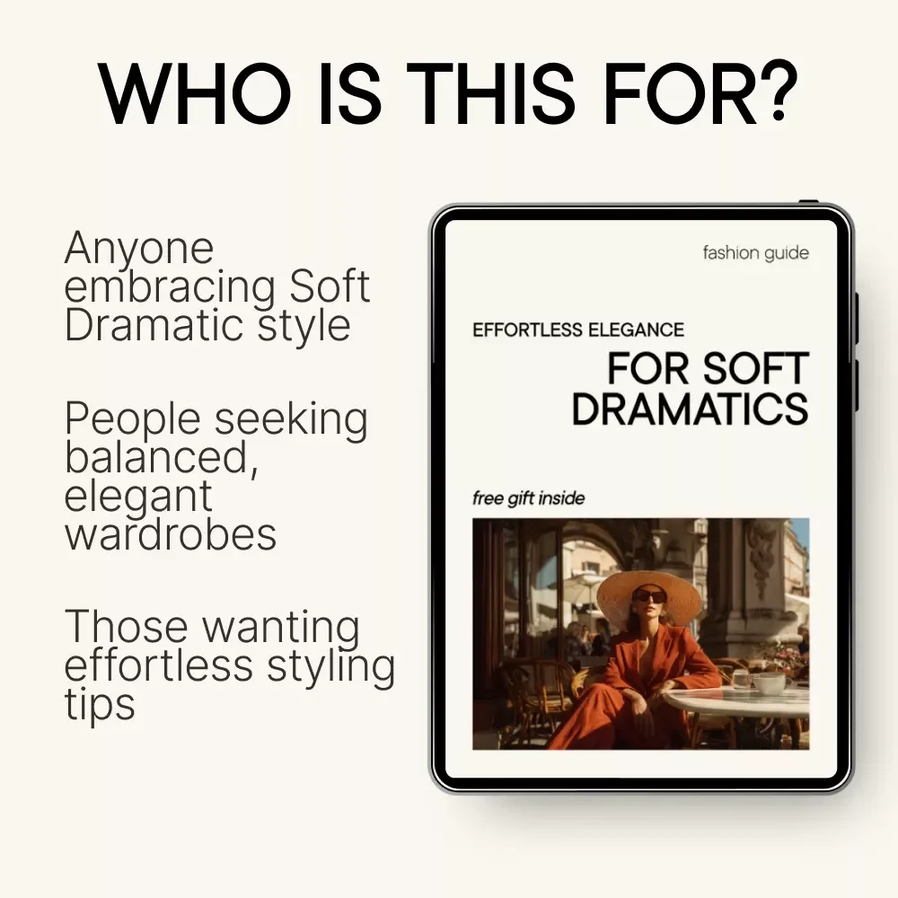Effortless Elegance for Soft Dramatics: A Comprehensive Guide for Soft Dramatic Kibbe Outfit Ideas