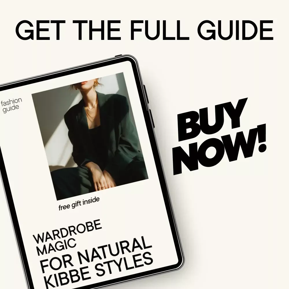 Wardrobe Magic for Natural Kibbe Styles Guide: Outfit Ideas for Effortless Style