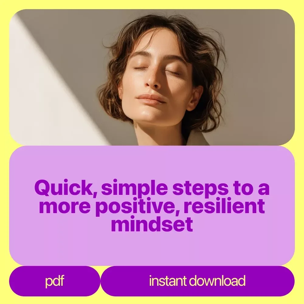 Positive Attitude Explained Bundle: 4-5 in 1 Guide, Checklist & eBook for a Brighter, Resilient Mindset