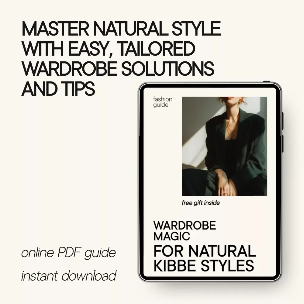 Wardrobe Magic for Natural Kibbe Styles Guide: Outfit Ideas for Effortless Style