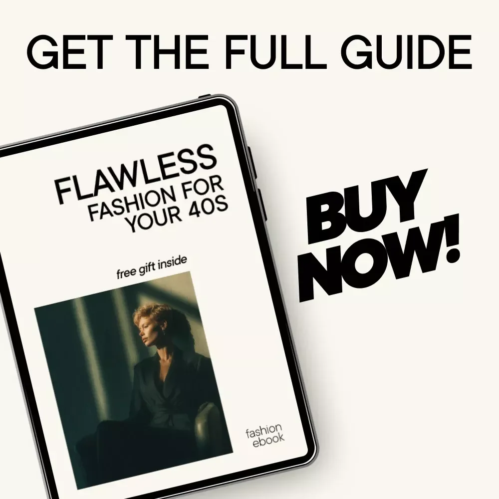 Flawless Fashion for Your 40s: The Ultimate Guide to Dressing for Your Age
