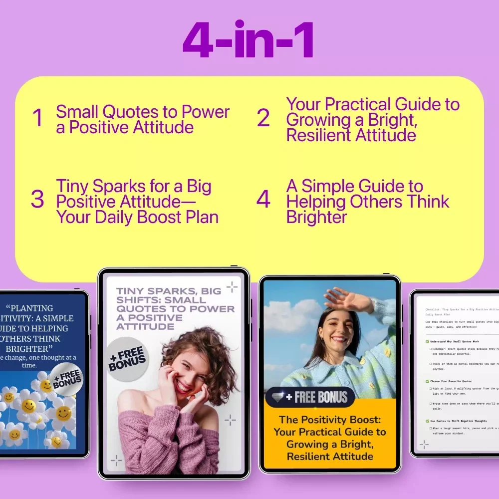 Positive Attitude Explained Bundle: 4-5 in 1 Guide, Checklist & eBook for a Brighter, Resilient Mindset