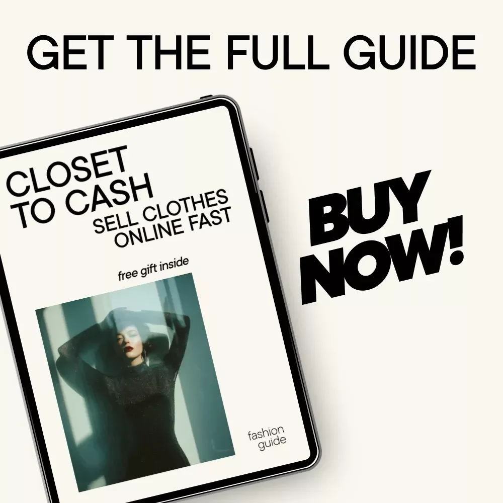 Closet to Cash: Sell Clothes Online Fast – The Ultimate Guide for Turning Your Closet into Profit