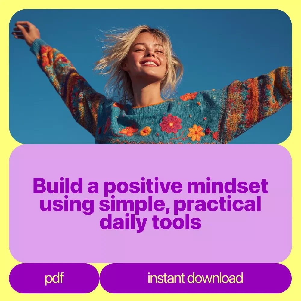 Positive Thinking Foundations Pack – 4 in 1 Digital Bundle | what is positive thinking | Guides, eBooks & Checklists for a Brighter Mindset