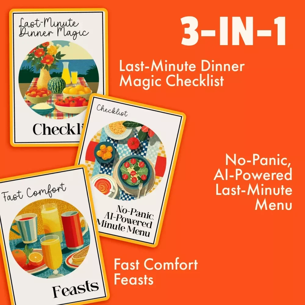 No-Panic Dinner Kit for Hosting Guests: 3-in-1 Bundle with Last-Minute Menu Guides & Checklists