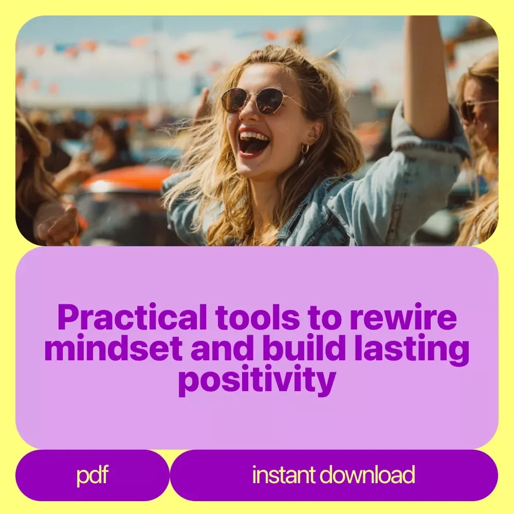 Positive Mindset Builder Toolkit – 5 in 1 Digital Bundle | Guides & Checklists on how to develop positive thinking