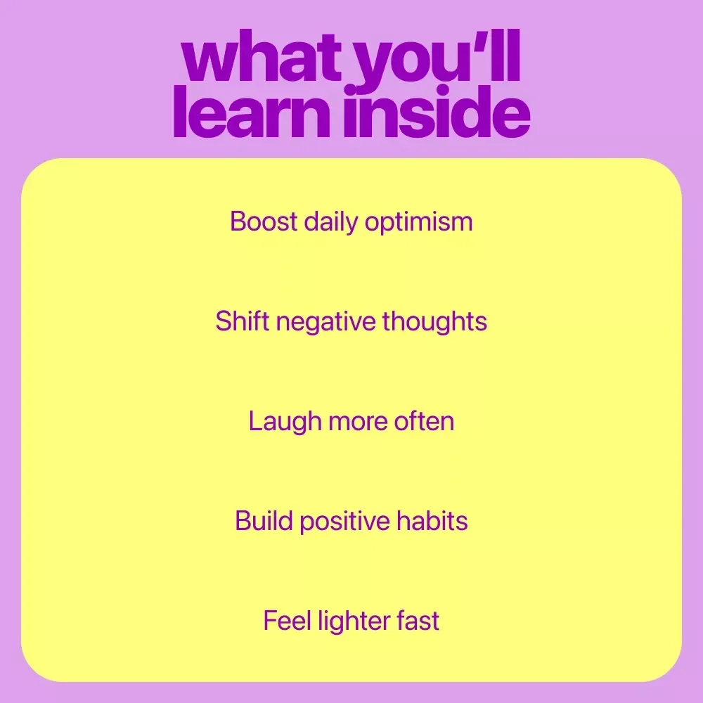 Improve Your Positive Thinking – 3 in 1 Digital Bundle | Bright Side Up Guide, Positive Reader's Power-Up Checklist, Laugh Your Way to a Brighter Day Quotes | How to Improve Positive Thinking