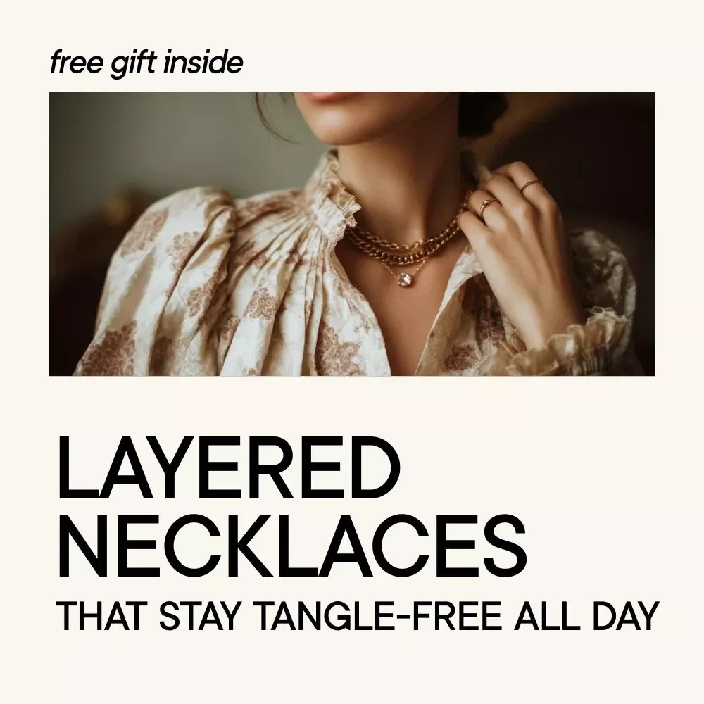 Layered Necklaces That Stay Tangle-Free All Day: A Step-by-Step Guide for Perfect Layering