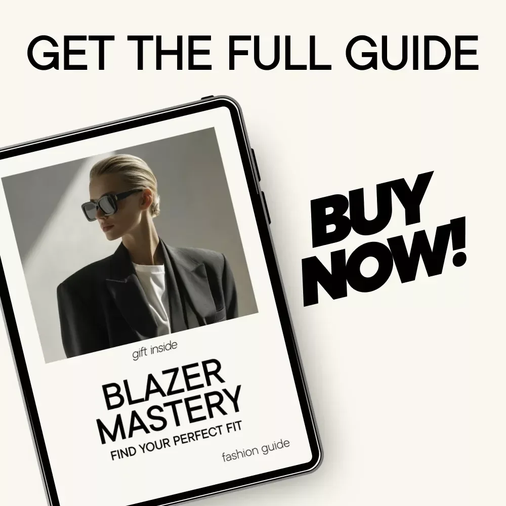 Blazer Mastery: Find Your Perfect Fit | How to Buy a Blazer That Fits Perfectly | Digital Style Guide & Fit Checklist