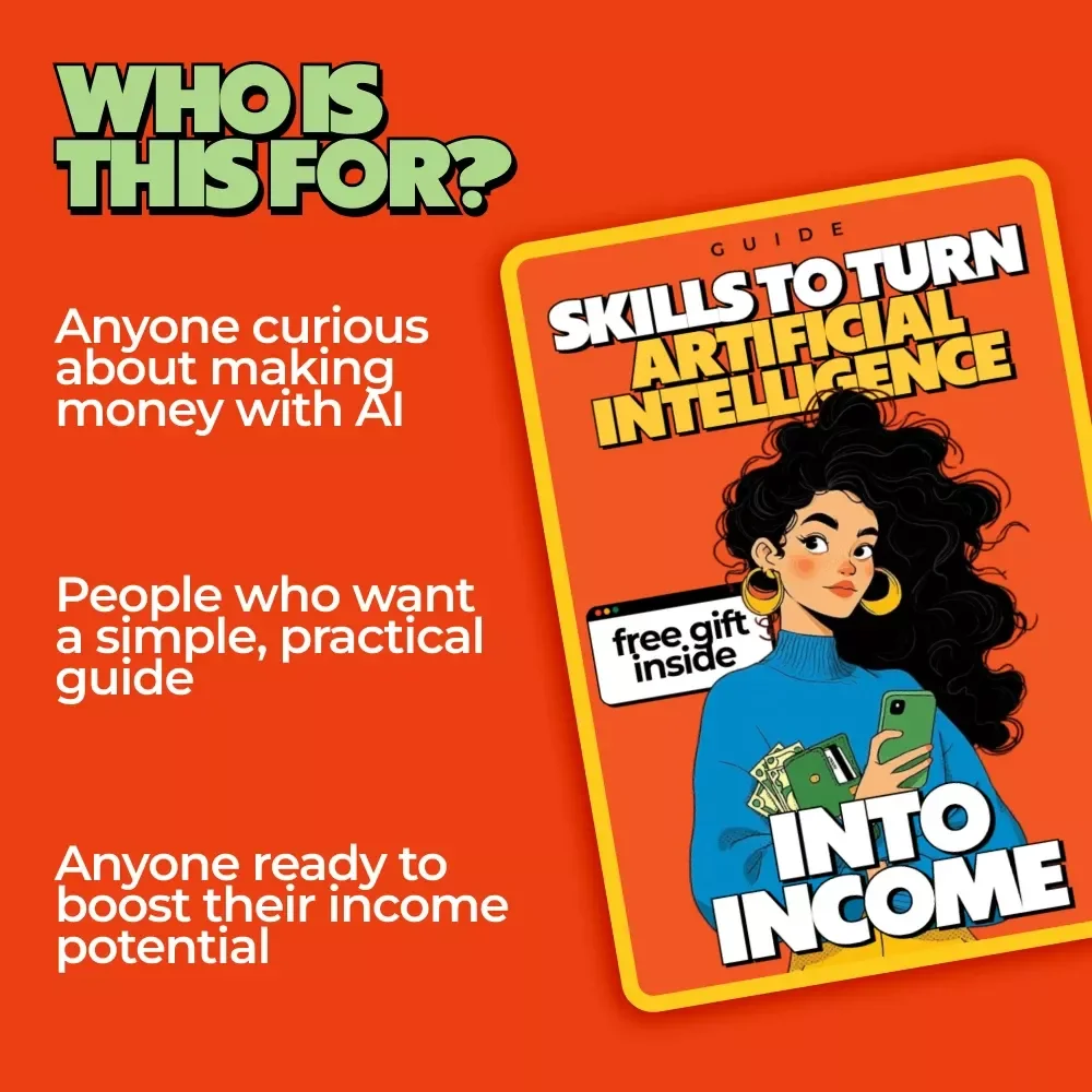 Skills to Turn Artificial Intelligence into Income | AI Skills Guide for Beginners, Make Money with AI, Digital Download eBook, Online Income Blueprint