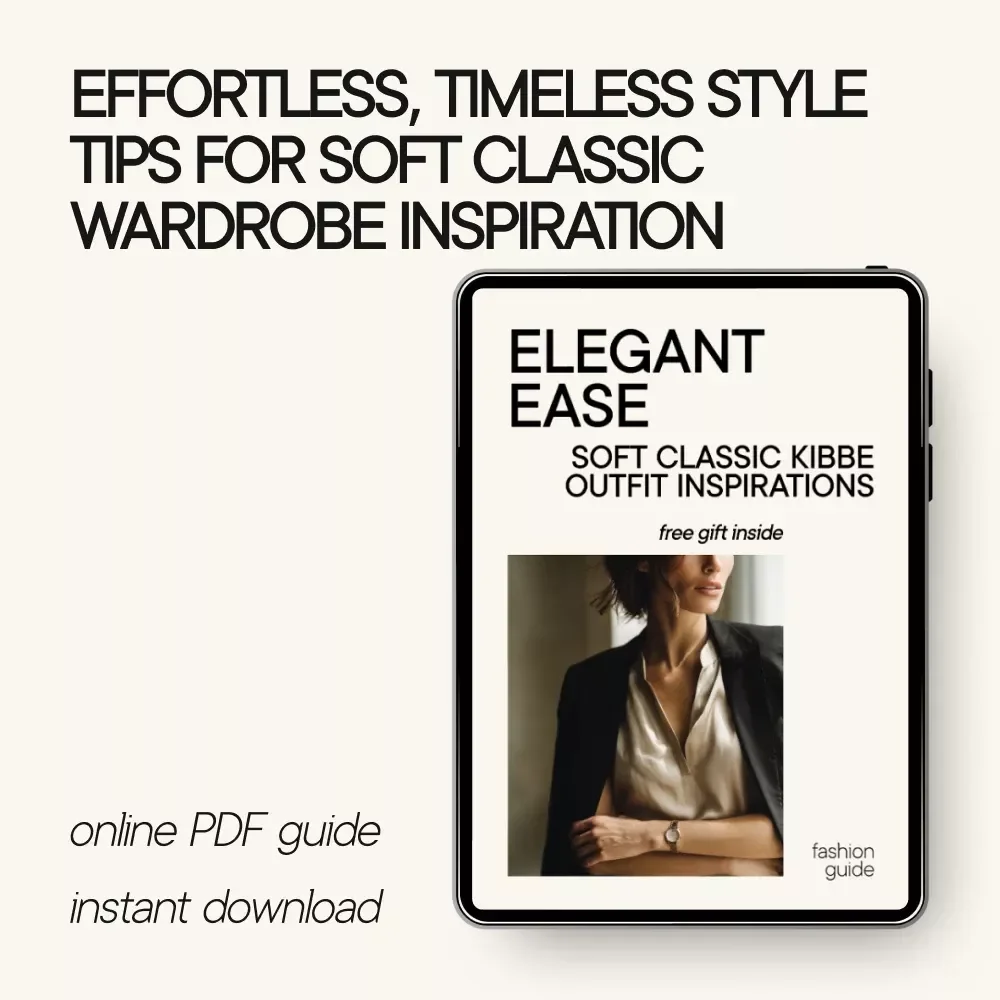 Elegant Ease: Soft Classic Kibbe Outfit Inspirations Guide - Digital Download with Outfit Ideas & Style Tips