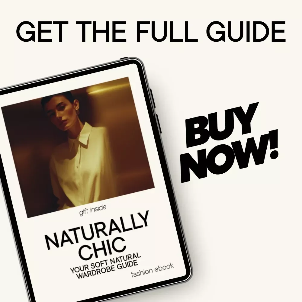 Naturally Chic: Your Soft Natural Wardrobe Guide - Kibbe Soft Natural Style eBook