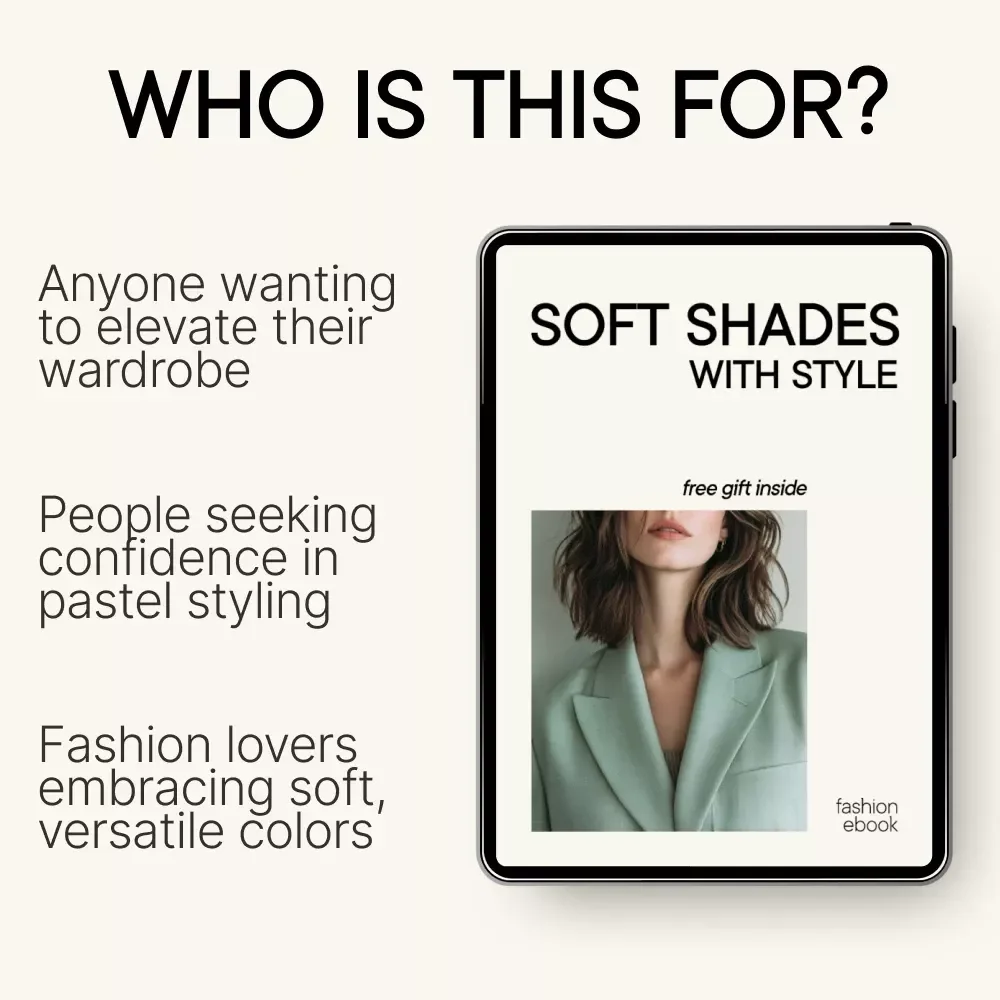 Soft Shades with Style: The Ultimate Guide to Wearing Pastels with Elegance – Digital Download eBook