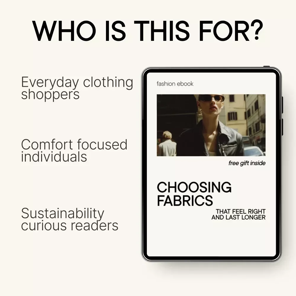Choosing Fabrics That Feel Right and Last Longer – A Practical eBook Guide to natural fabrics vs synthetic for Smarter Clothing Choices