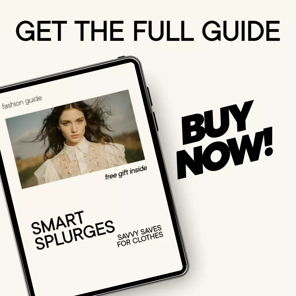 Smart Splurges, Savvy Saves for Clothes: Your Guide to What to Splurge vs Save on for Clothes