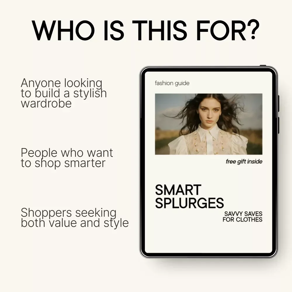Smart Splurges, Savvy Saves for Clothes: Your Guide to What to Splurge vs Save on for Clothes