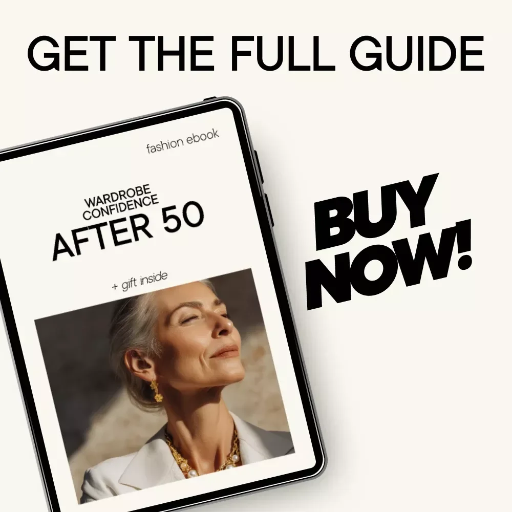 Wardrobe Confidence After 50: How to Avoid Dressing Frumpy and Embrace Your Style