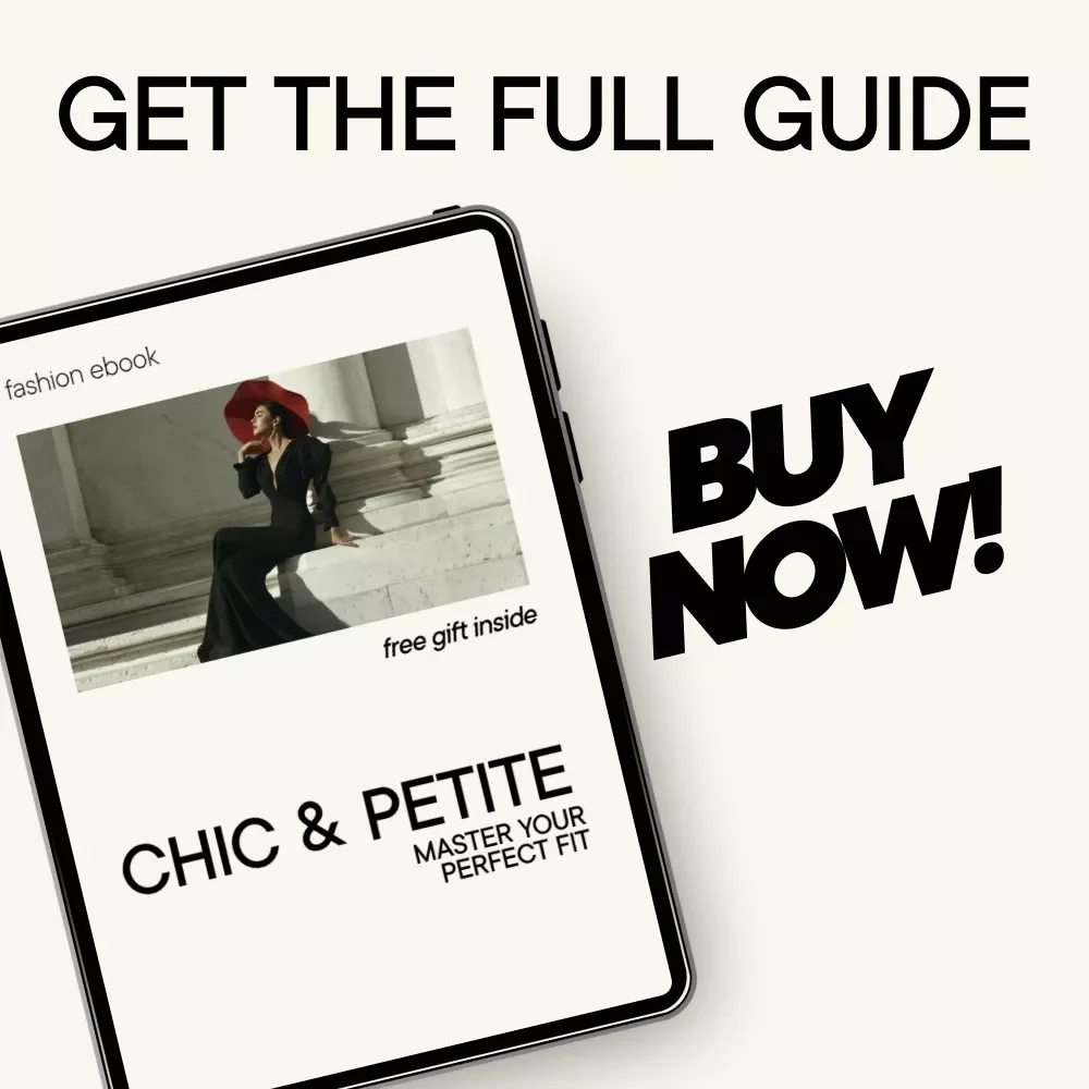 Chic & Petite: Master Your Perfect Fit – The Ultimate Style Guide with Petite Styling Tips for Short Women