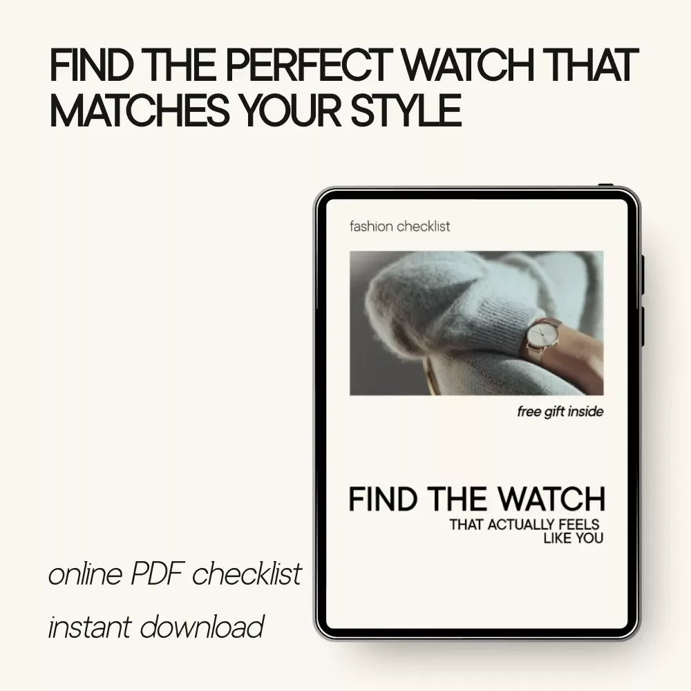 Find the Watch That Actually Feels Like You: The Ultimate Guide to Choosing a Watch for Your Style