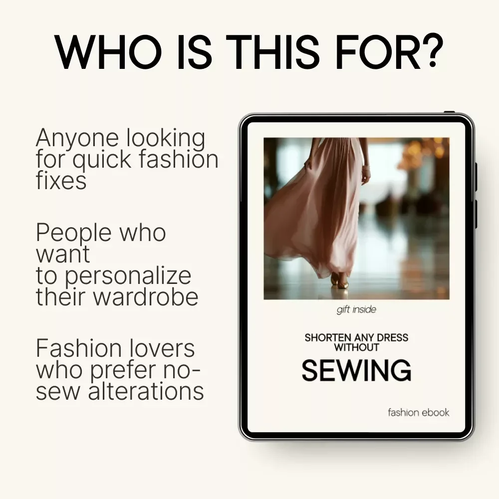 Shorten Any Dress Without Sewing - eBook Guide for Quick & Easy Dress Alterations