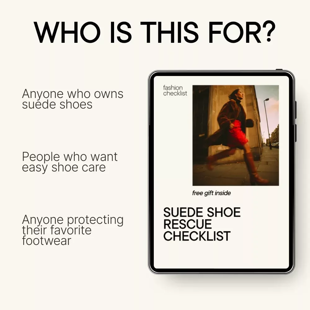 Suede Shoe Rescue Checklist – Ultimate Guide to Cleaning Suede Shoes