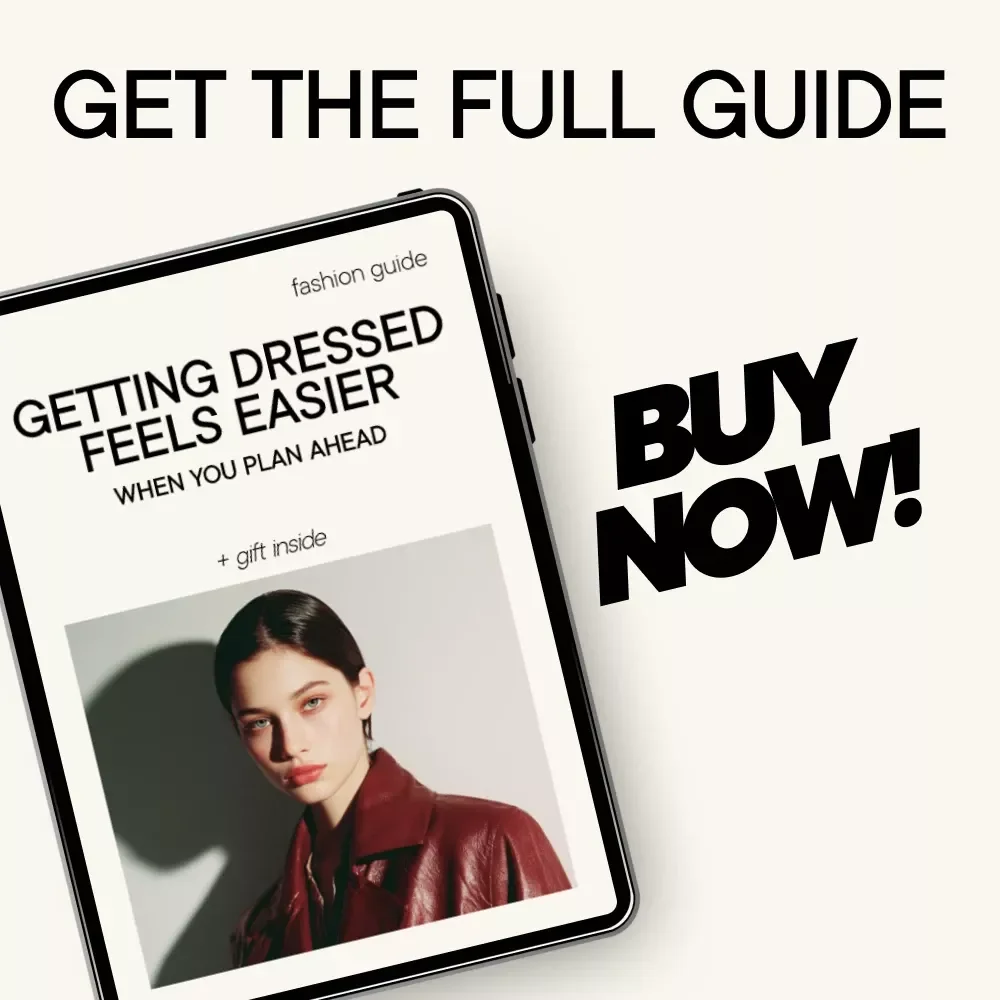 Getting Dressed Feels Easier When You Plan Ahead - Outfit Planning Guide for the Week Ahead