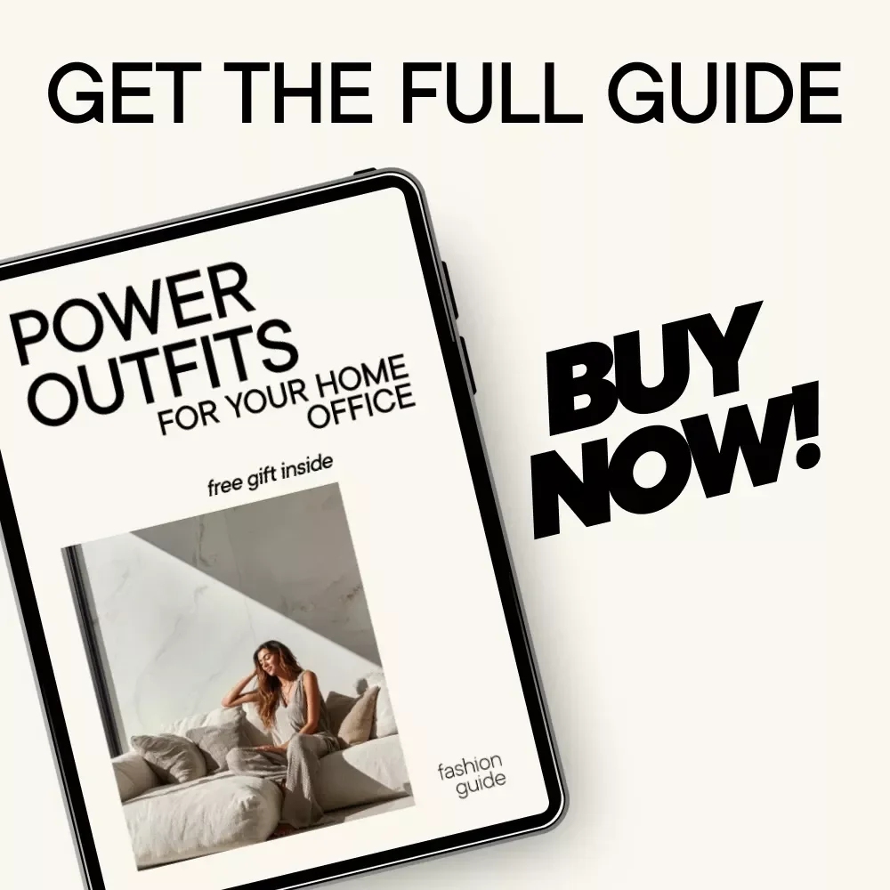 Power Outfits for Your Home Office: A Guide to Dressing for Productivity and Success