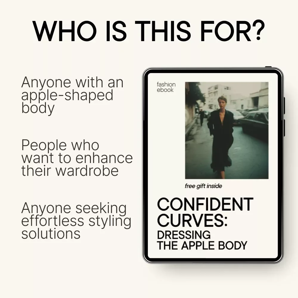 Confident Curves: Dressing the Apple Body eBook - Style Guide for Apple Shaped Women