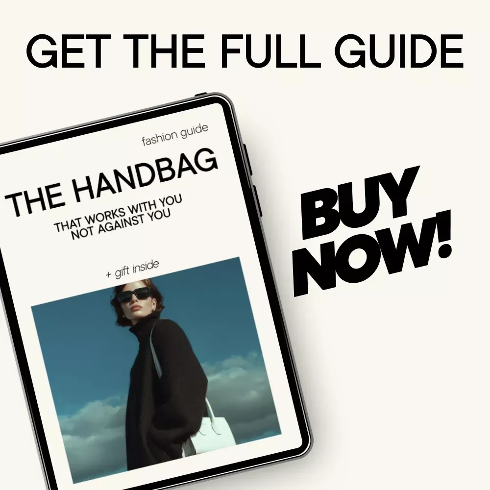 The Handbag That Works With You Not Against You: A Guide to Choosing the Right Handbag for Your Body