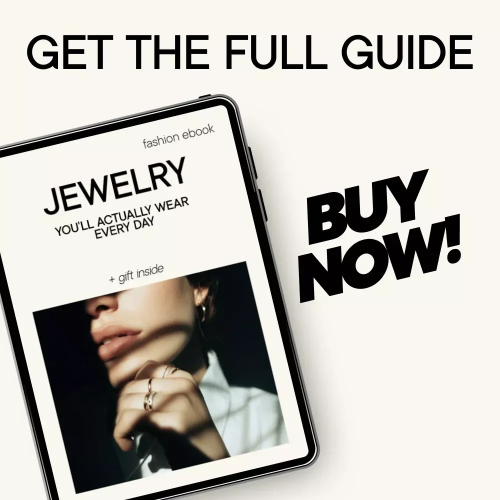 Jewelry You’ll Actually Wear Every Day: A Guide to Timeless, Everyday Jewelry for Women